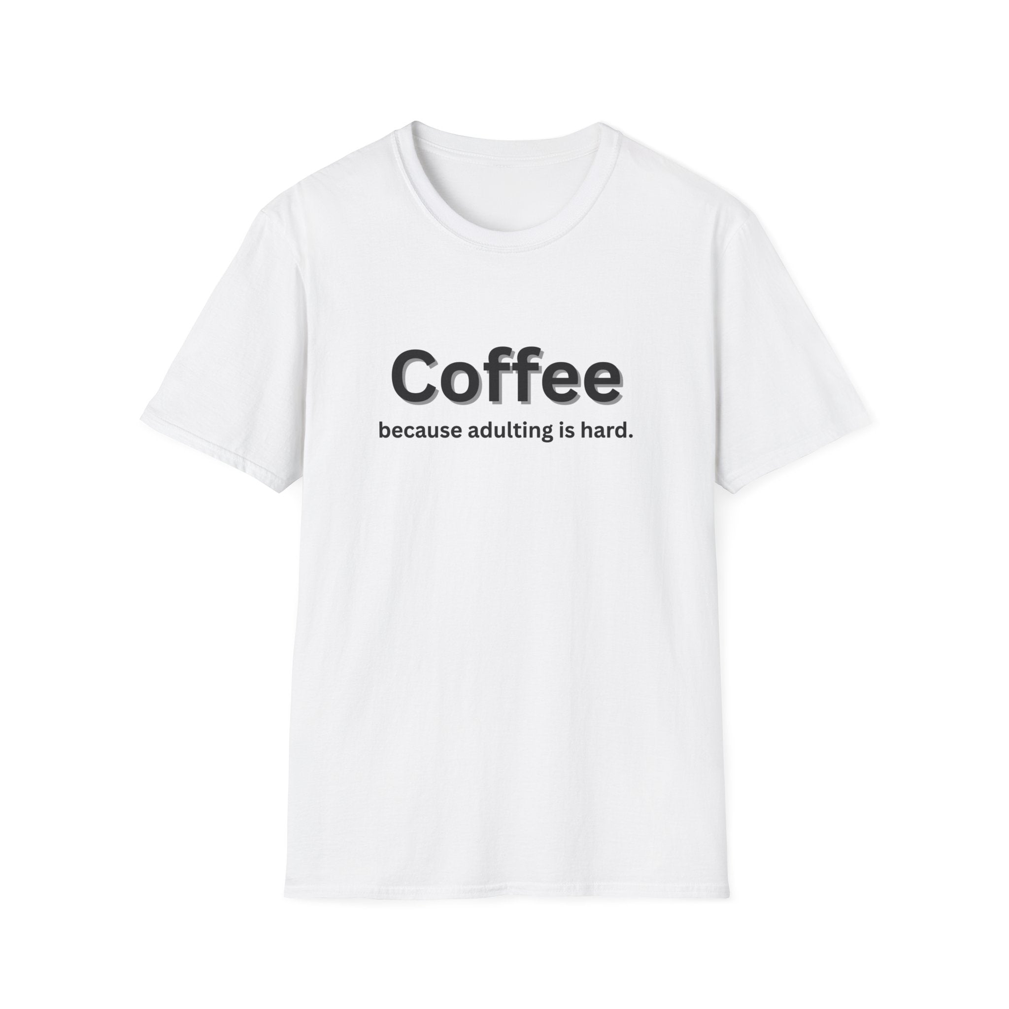 Coffee T-Shirt - Unisex Softstyle Tee, Motivational Shirt, Funny Gift for Adults, Perfect for Lazy Days, Birthday Present
